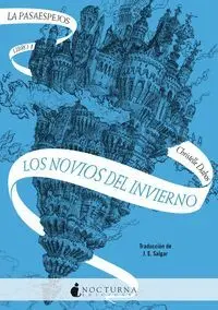 Los Novios del Invierno. La Pasaespejos 1