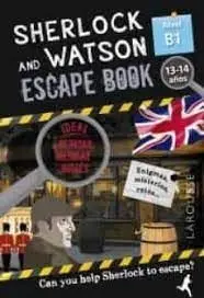 Sherlock And Watson. Escape Book para Repasar Inglés. Nivel B1. 13-14 Años