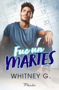 Fue un Martes