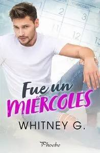 Fue un Miércoles