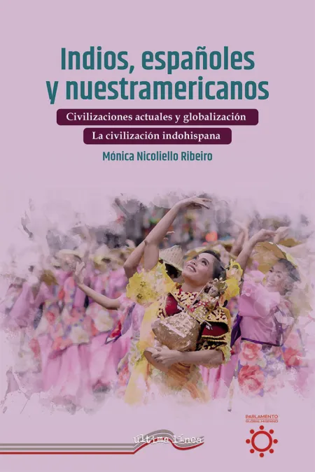 Indios, Españoles y Nuestramericanos