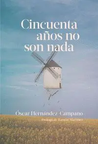 Cincuenta Años no Son Nada