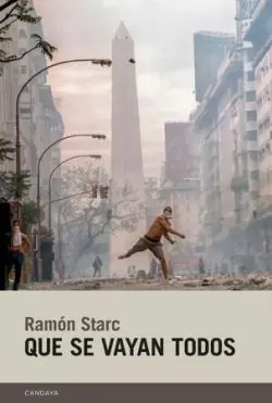 Que se Vayan Todos