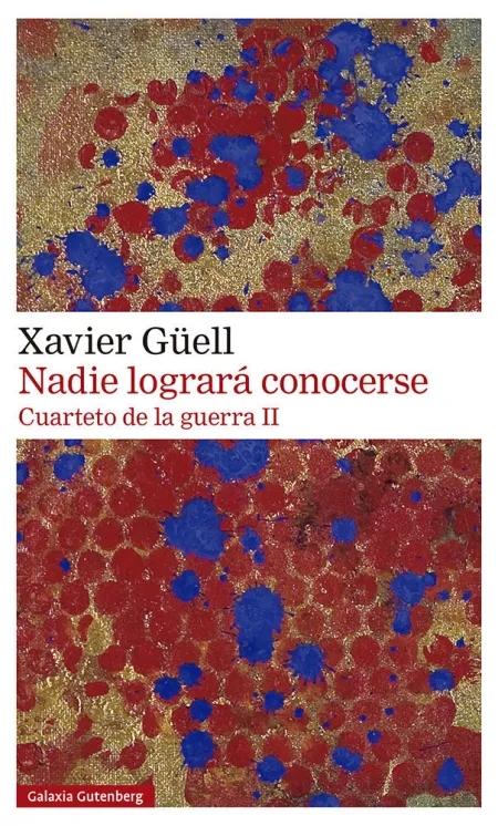 Cuarteto de la Guerra Ii. Nadie Logrará Conocerse