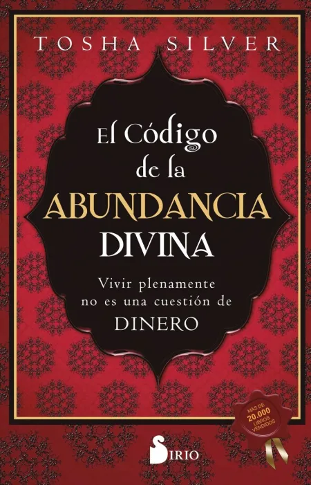 El Código de la Abundancia Divina