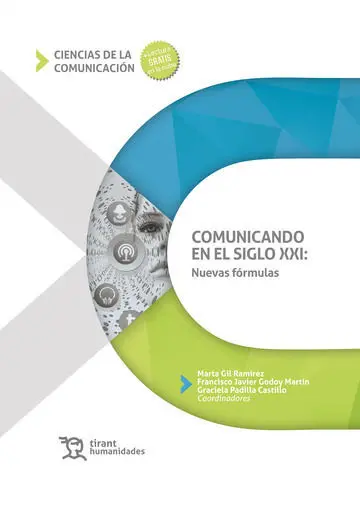 Comunicando en el Siglo Xxi: Nuevas Formulas