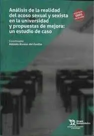 Analisis de la Realidad del Acoso Sexual y Sexista en la Universidad y Propuestas de Mejora