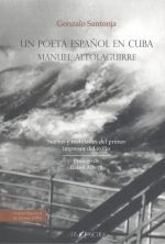 UN POETA ESPAÑOL EN CUBA: MANUEL ALTOLAGUIRRE