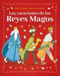 Las Vacaciones de los Reyes Magos