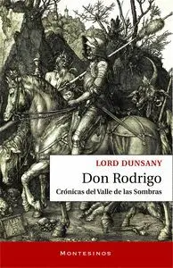 Don Rodrigo. Crónicas del Valle de las Sombras