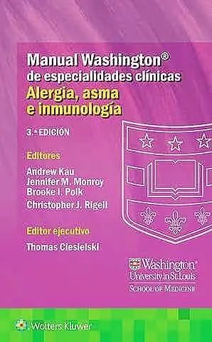Manual Washington de Especialidades Clínicas. Alergia, Asma e Inmunología