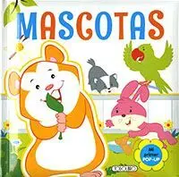 Mascotas. Mi Primer Pop-Up