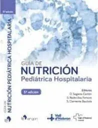 Guía de Nutrición Pediátrica Hospitalaria