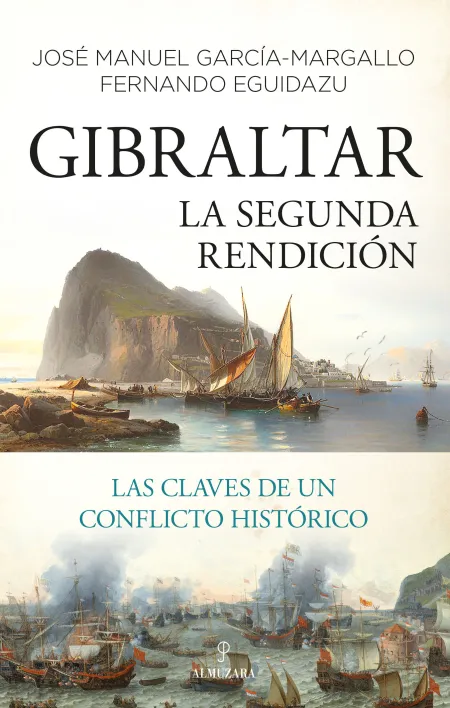 Gibraltar. La Segunda Rendición