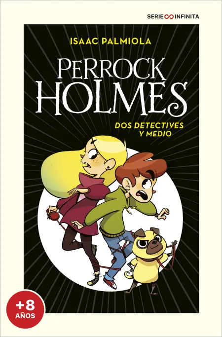 Perrock Holmes 1 (Edición Escolar) Dos Detectives y Medio