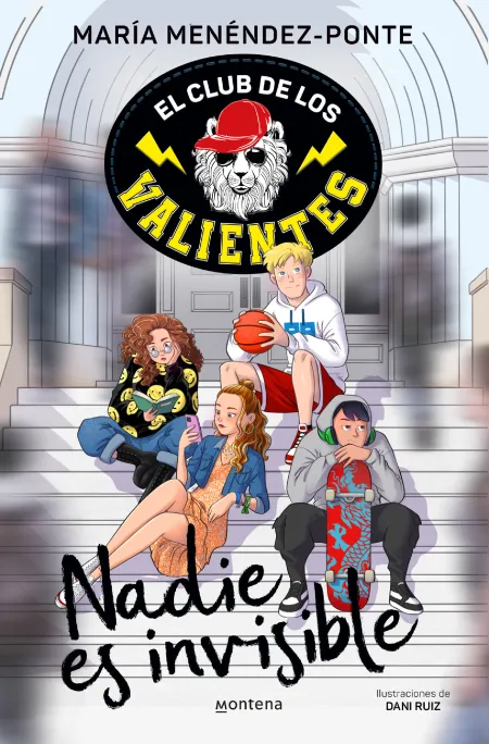 Nadie Es Invisible - el Club de los Valientes 1