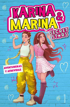 AVENTURERAS Y ATREVIDAS - KARINA & MARINA SECRET STARS 3