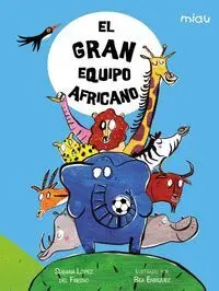 El Gran Equipo Africano