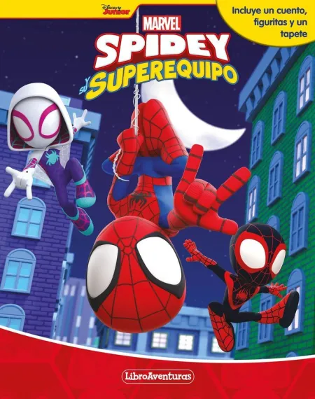 Spidey y Su Superequipo. Libroaventuras