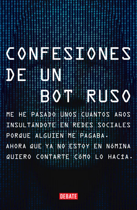 Confesiones de un Bot Ruso