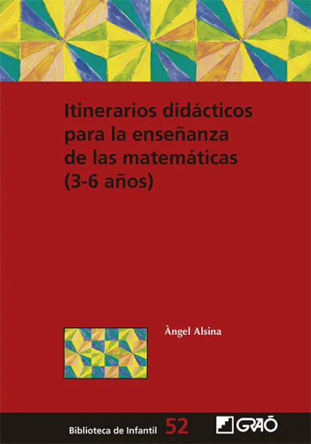 Itinerarios Didácticos para la Enseñanza de las Matemáticas (3-6 Años)