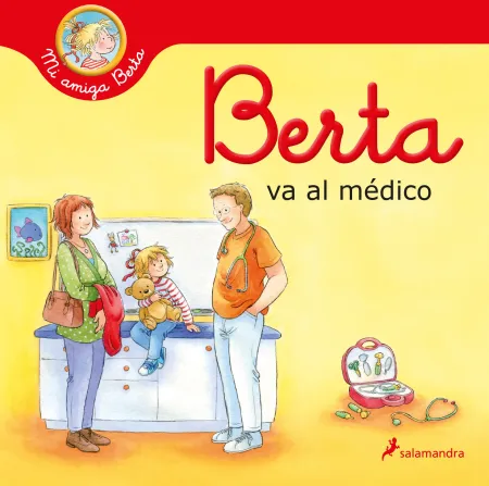 Berta Va Al Médico - mi Amiga Berta