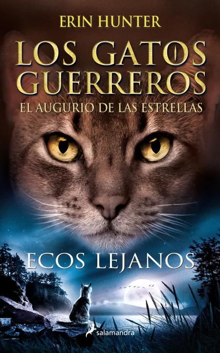 Ecos Lejanos - los Gatos Guerreros - el Augurio de las Estrellas 2