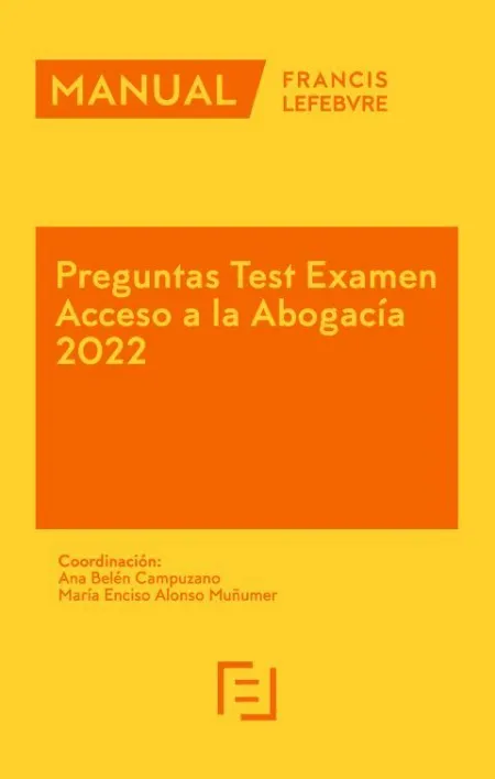 Manual Preguntas Test Examen Acceso a la Abogacía 2022