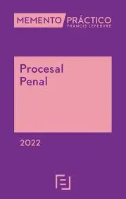 Memento Práctico Procesal Penal 2022