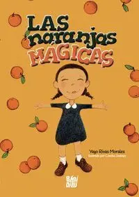 Las Naranjas Magicas