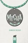 Misha. Una de Mis 7 Vidas!