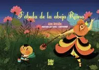 Fabula de la Abeja Reina