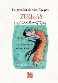 Un Maullido de Vida Llamado Zorbas