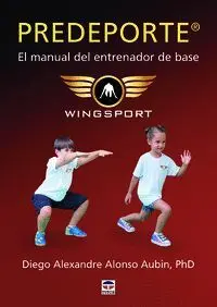 Predeporte. El Manual del Entrenador de Base