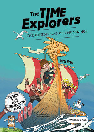 THE TIME EXPLORERS. THE EXPEDITIONS OF THE VIKINGS