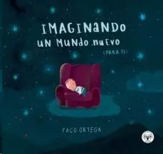 Imaginando un Mundo Nuevo