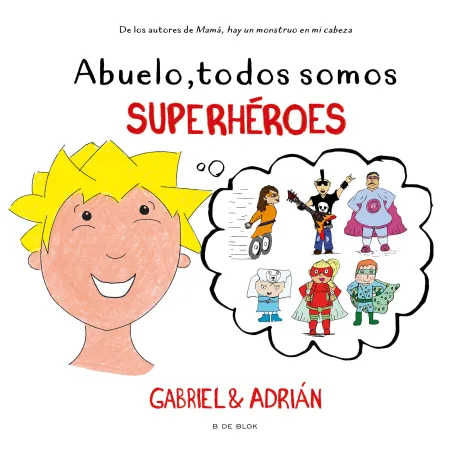 Abuelo, Todos Somos Superhéroes
