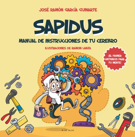 Sapidus. Manual de Instrucciones de tu Cerebro (Siq 3)