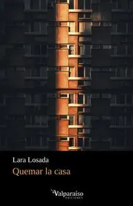 Quemar la Casa