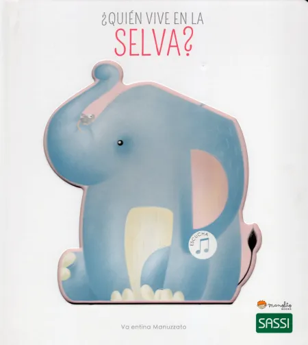 Quién Vive en la Selva? Libros con Sonido. Edic. Ilustrado (Español)