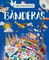 Banderas. Qué, Cómo, por qué