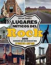 LUGARES MITICOS DEL ROCK