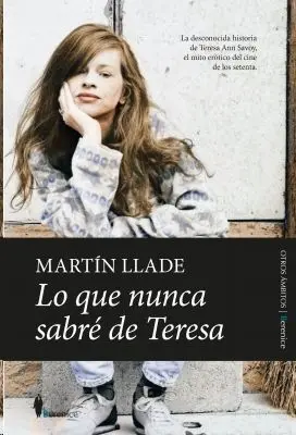 Lo que Nunca Sabré de Teresa
