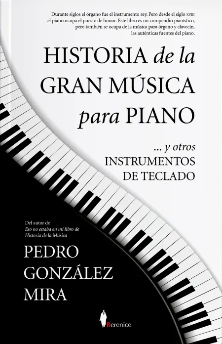 Historia de la Gran Música para Piano y Otros Instrumentos de Teclado