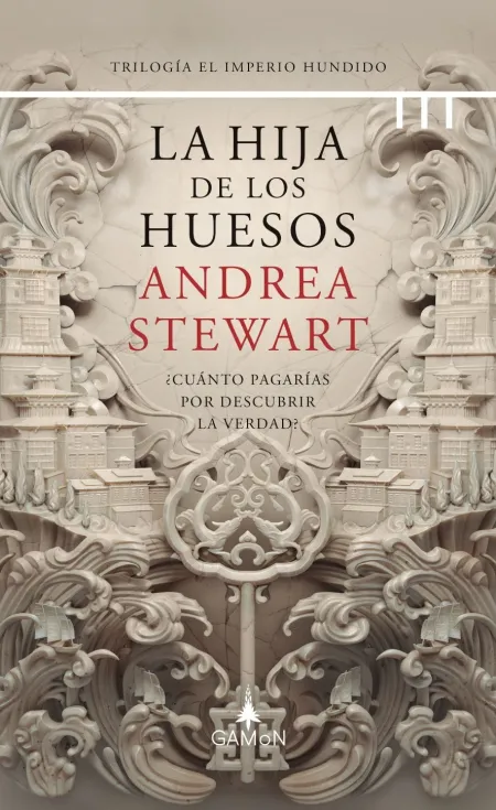 La Hija de los Huesos. El Imperio Hundido 1