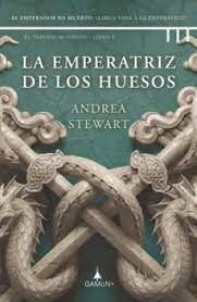 EMPERATRIZ DE LOS HUESOS. IMPERIO HUNDIDO 2
