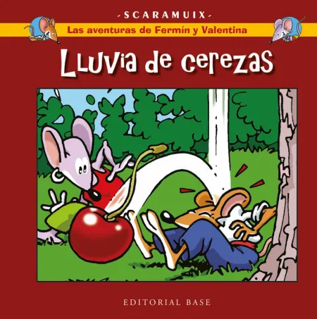 Lluvia de Cerezas. Las Aventuras de Fermín y Valentina 2