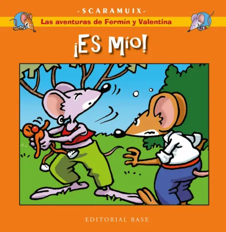 ¡Es Mío! las Aventuras de Fermín y Valentina 3