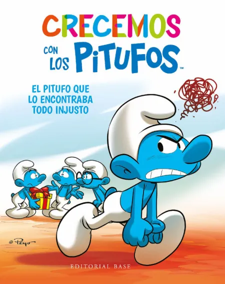 Crecemos con los Pitufos 5 el Pitufo que lo Encontraba Todo Injusto