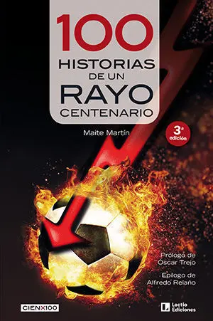 100 Historias de un Rayo Centenario